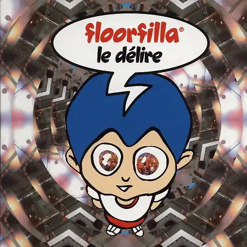 Floorfilla - Le Delire [CD-Single]