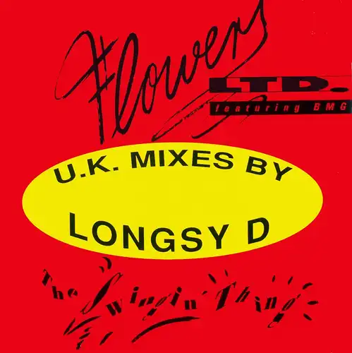 Flowers LTD. feat. BMG - The Swingin' Thing [12" Maxi]