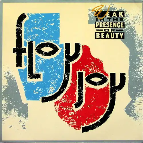 Floy Joy - Weak In The Presence Of Beauty [12" Maxi]