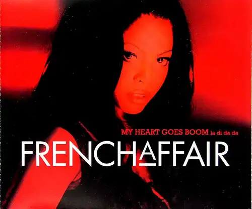 French Affair - My Heart Goes Boom (Ladidada) [CD-Single]
