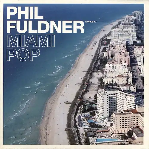 Fuldner, Phil - Miami Pop [CD-Single]