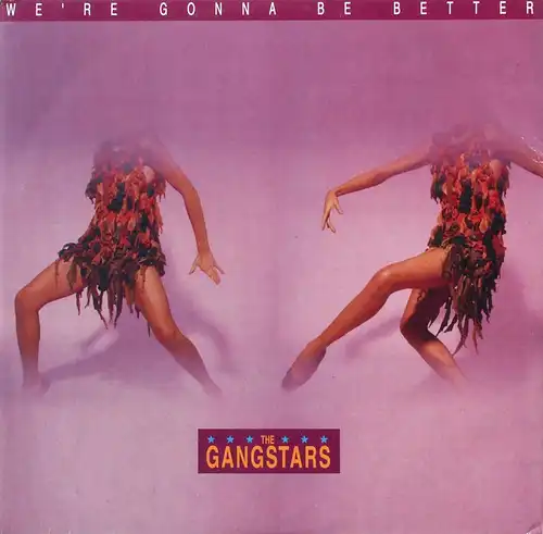 Gangstars - We're Gonna Be Better [12" Maxi]