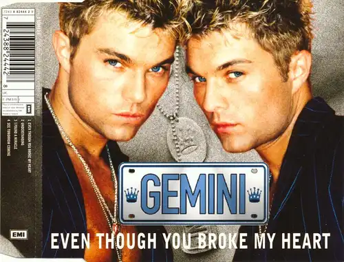 Gemini - Even Though You Broke My Heart [CD-Single]