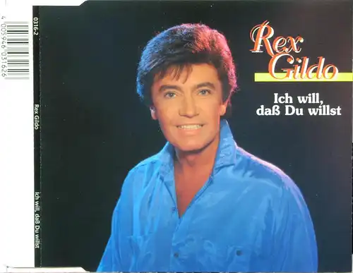 Gildo, Rex - Je veux que tu veuilles [CD-Single]