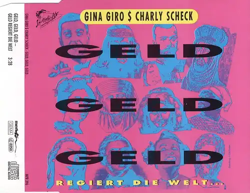 Gina Giro $ Charly Scheck - Geld, Geld, Geld- Geld Regiert Die Welt [CD-Single]