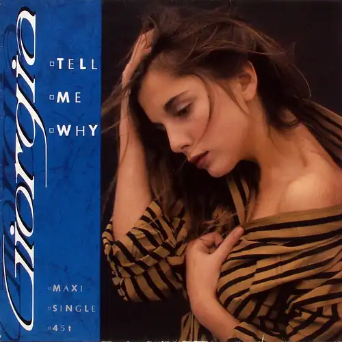 Giorgia - Tell Me Why [12" Maxi]
