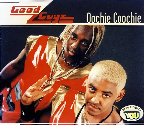 Good Guyz - Oochie Coochie [CD-Single]
