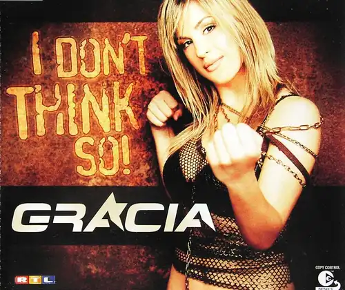 Gracia - I Don&#039;t Think So [CD-Single]