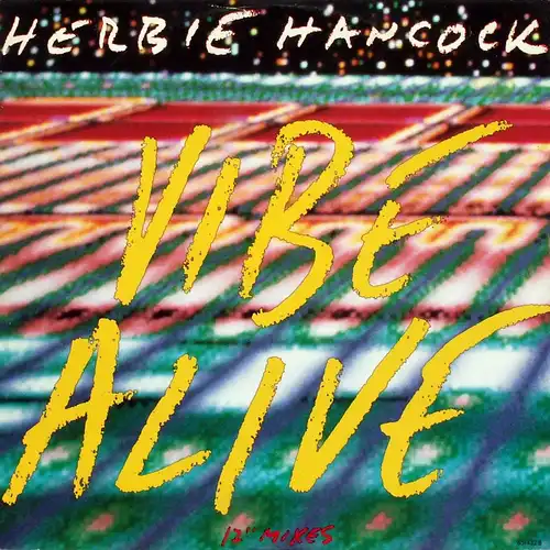 Hancock, Herbie - Vibe Alive [12&quot; Maxi]