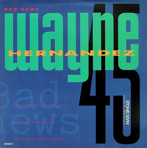Hernandez, Wayne - Bad News [12&quot; Maxi]