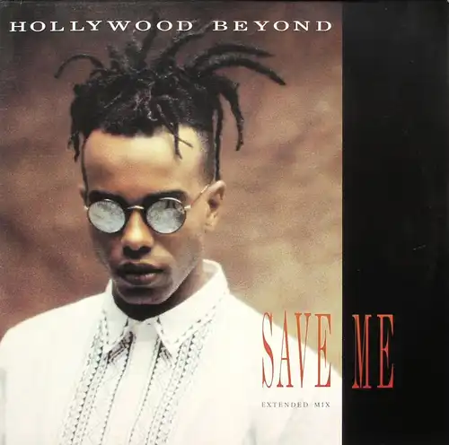 Hollywood Beyond - Save Me [12" Maxi]