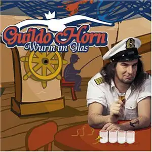 Horn, Guildo - Wurm Im Glas (Para No Verte Mas) [CD-Single]