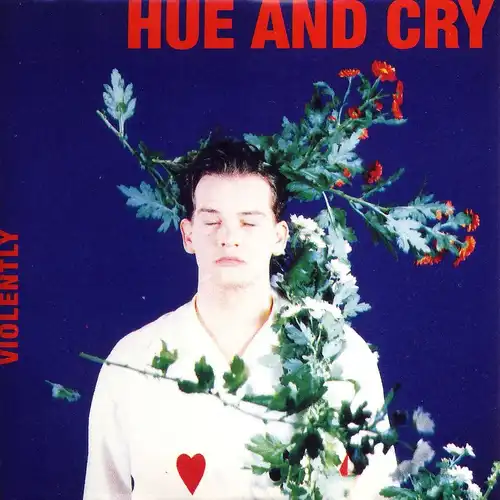Hue & Cry - Violently [CD-Single]