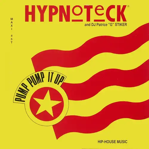 Hypnotec & DJ Patrice &quot; G&quote; Sticker - Pump Pumper It Up [12&wot: Maxi]