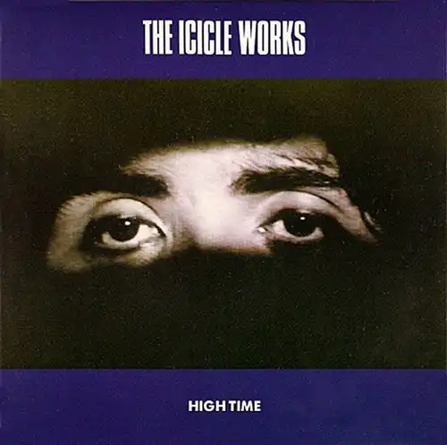 Icicle Works - High Time [12" Maxi]