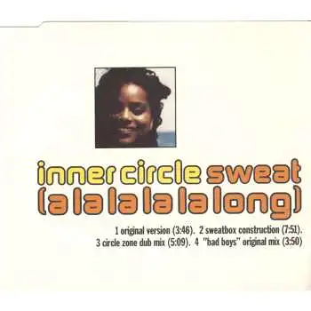 Inner Circle - Sweat (A La La La La Long) [CD-Single]