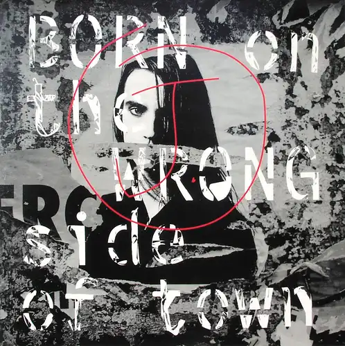 J - Born On The Wrong Side Of Town [12&quot; Maxi]