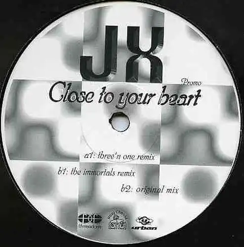 JX - Close To Your Heart [12" Maxi]