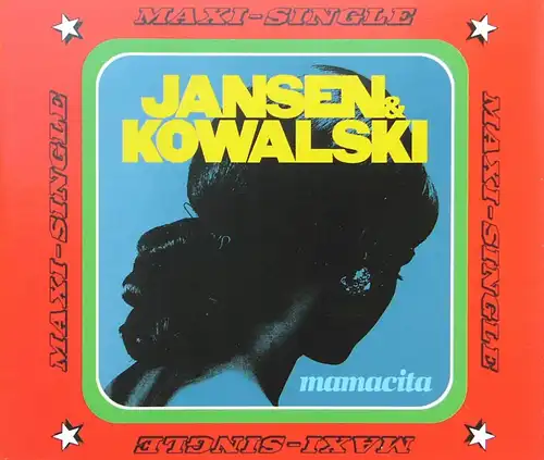 Jansen & Kowalski - Mamacita [CD-Single]