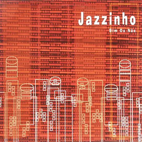 Jazzinho - Sim Ou Nao [12" Maxi]