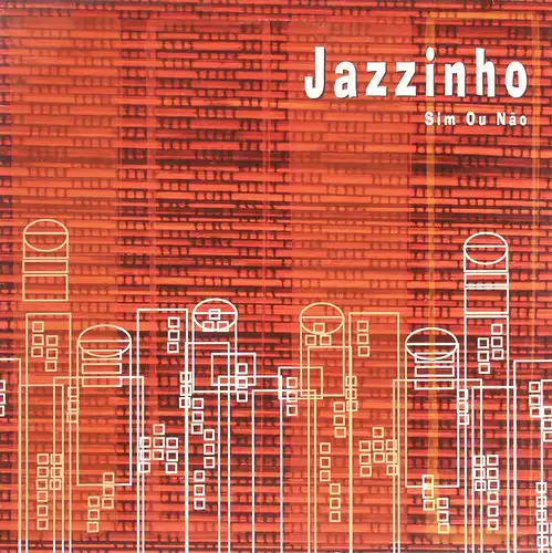 Jazzinho - Sim Ou Nao [12&quot; Maxi]