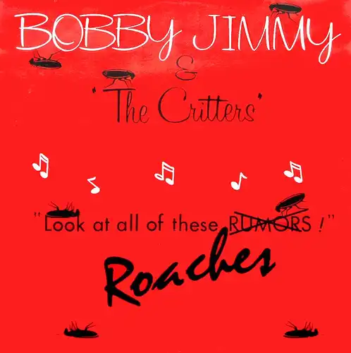Jimmy, Bobby & The Critters - Roaches [12" Maxi]