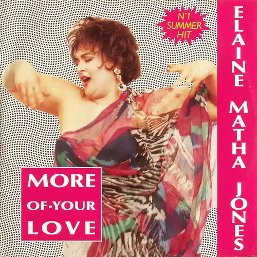 Jones, Elaine Matha - More Of Your Love [12&quot; Maxi]