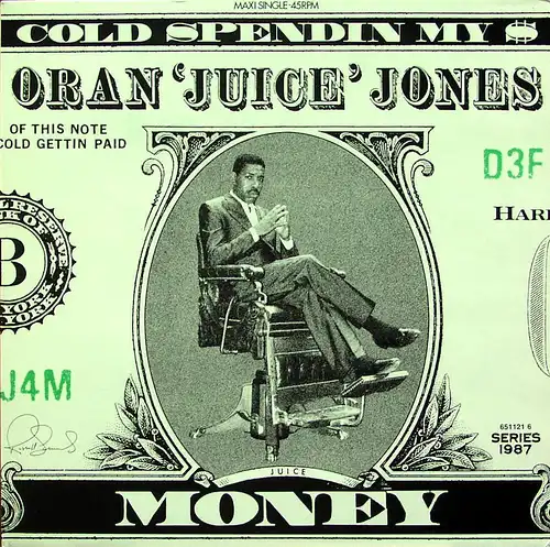 Jones, Oran &#039;Juice&#0439; - Cold Spedin&& #038; My $ Money [12&quot; Maxi]