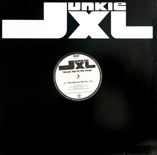 Junkie XL - Catch Up To My Step [12" Maxi]