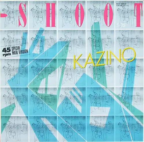 Kazino - Shoot / Sahara Woman [12" Maxi]