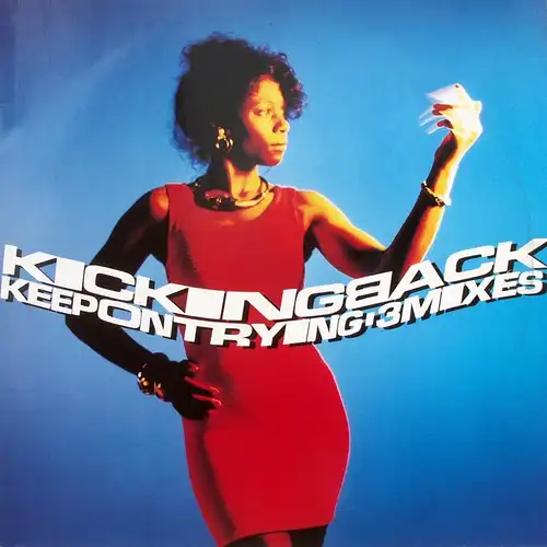 Kicking Back - Keep On Trying [12&quot; Maxi]