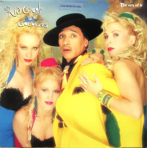 Kid Creole & The Coconuts - The Sex Of It [12&quot; Maxi]