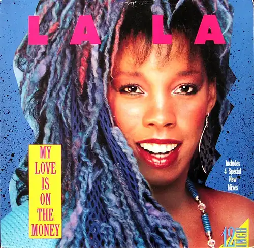 La La - My Love Is On The Money [12" Maxi]
