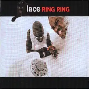 Lace - Ring Ring [CD-Single]