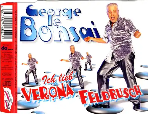 Le Bonsai, George - Ich Lieb' Verona Feldbusch [CD-Single]