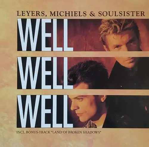 Leyers, Michiels & Soulsister - Well Well Well [12" Maxi]