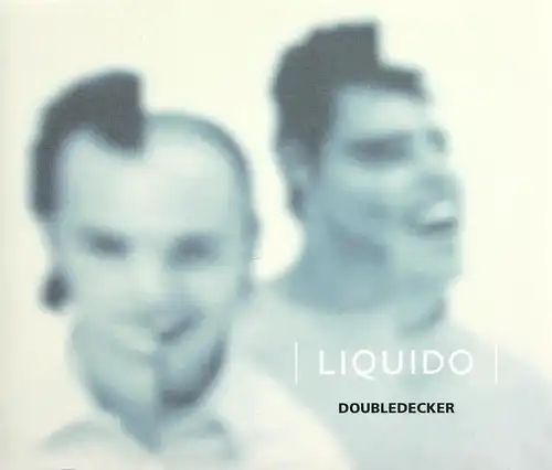 Liquido - Doubledecker [CD-Single]