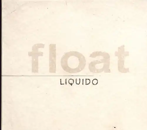 Liquido - Float [CD]
