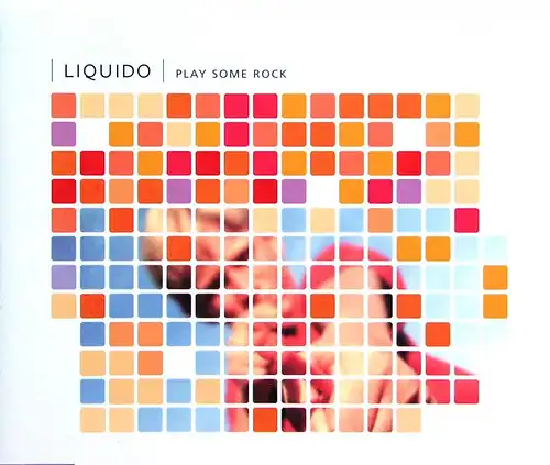 Liquido - Play Some Rock [CD-Single]
