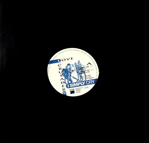 Love Crusaders - I Simply Cry [12" Maxi]