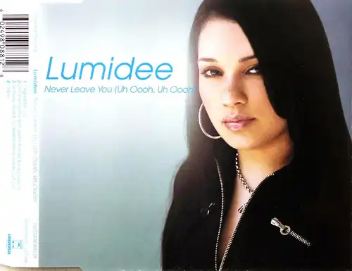 Lumidee - Never Leave You (Uh Ooh, UhOoh) [CD-Single]