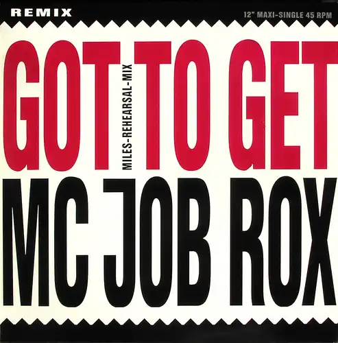 MC Job Rox - Got To Get [12&quot; Maxi]