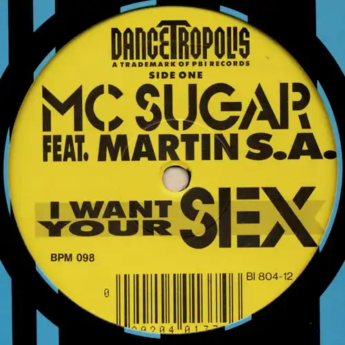 MC Sugar - I Want Your Sex [12&quot; Maxi]