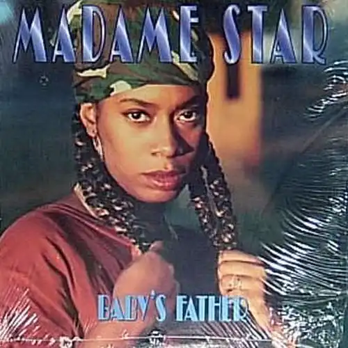 Madame Star - Baby&#039; s Father [12&quot; Maxi]