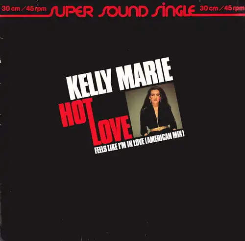 Marie, Kelly - Hot Love [12&quot; Maxi]