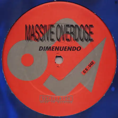 Massive Overdose - Dimenuendo [12" Maxi]