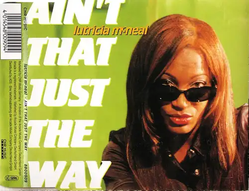 McNeal, Lutricia - Ain&#039;t That Just The Way [CD-Single]