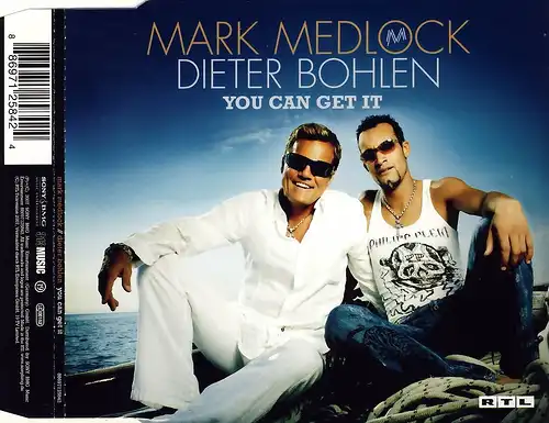 Medlock, Mark & Dieter Bohlen - You Can Get It [CD-Single]