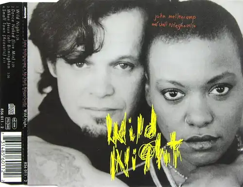 Mellencamp, John & Me&#039; Shell NdegeOcello - Wild Night [CD-Single]