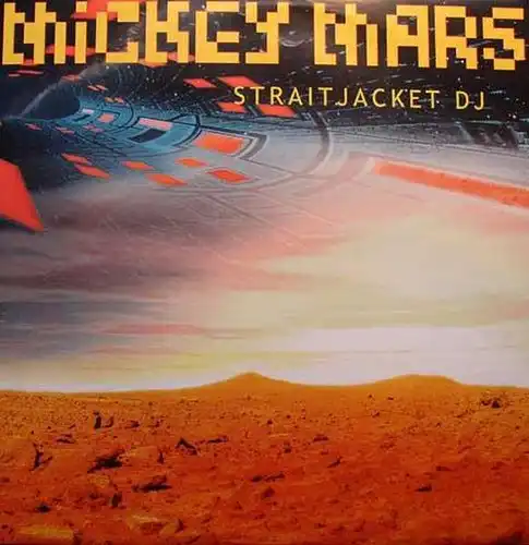 Mickey Mars - Straitjacket DJ [12" Maxi]